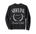 Sideline Baseball Mom Social Club Sweatshirt - Graphic Print for Adults - T-Shirt, Sweatshirt, Hoodie