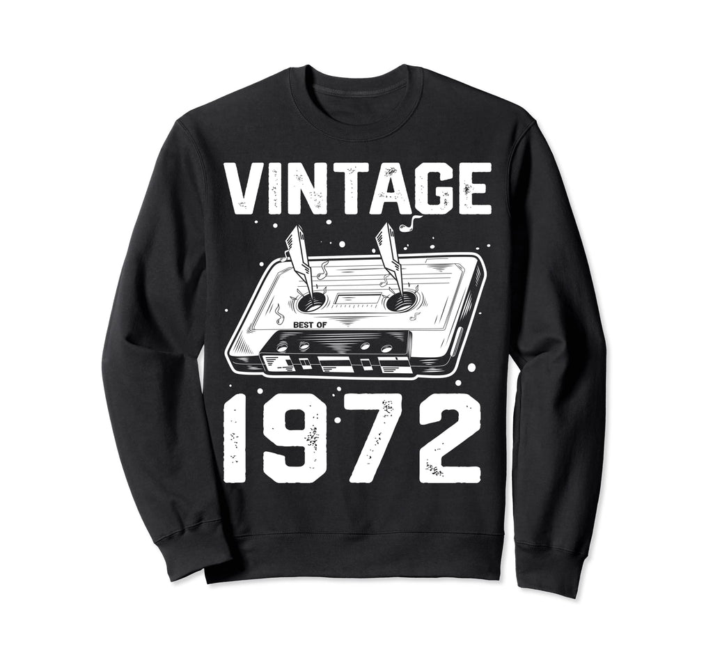 Birthday Best 1972 Bday 1972 Cassette Sweatshirt - Graphic Print Men Women - T-Shirt, Sweatshirt, Hoodie