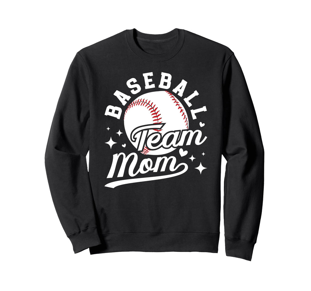 Baseball Team Mom Appreciation Sweatshirt - Novelty Apparel Unisex - T-Shirt, Sweatshirt, Hoodie