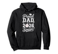 Proud Dad 2026 Senior Baseball Hoodie - Fun Novelty Design Men Women - T-Shirt, Sweatshirt, Hoodie