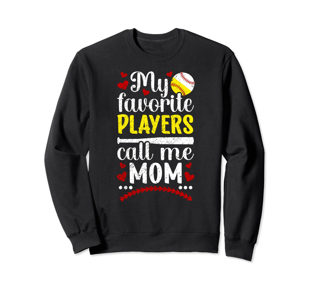 My Favorite Players Call Me Mom Sweatshirt - Aesthetic Graphic for Adults - T-Shirt, Sweatshirt, Hoodie