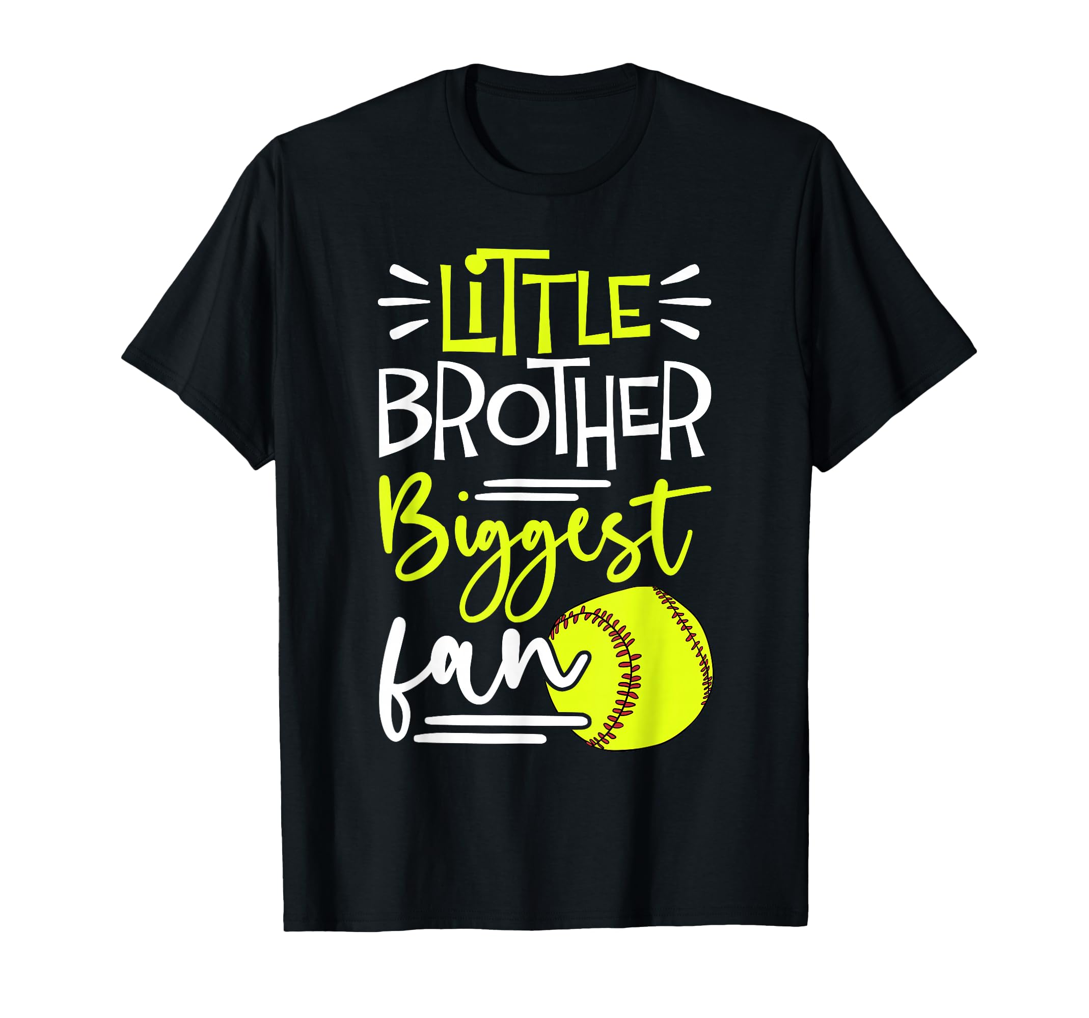 Little Brother Biggest Fan Softball T-Shirt - Custom Art Print Men Women - T-Shirt, Sweatshirt, Hoodie