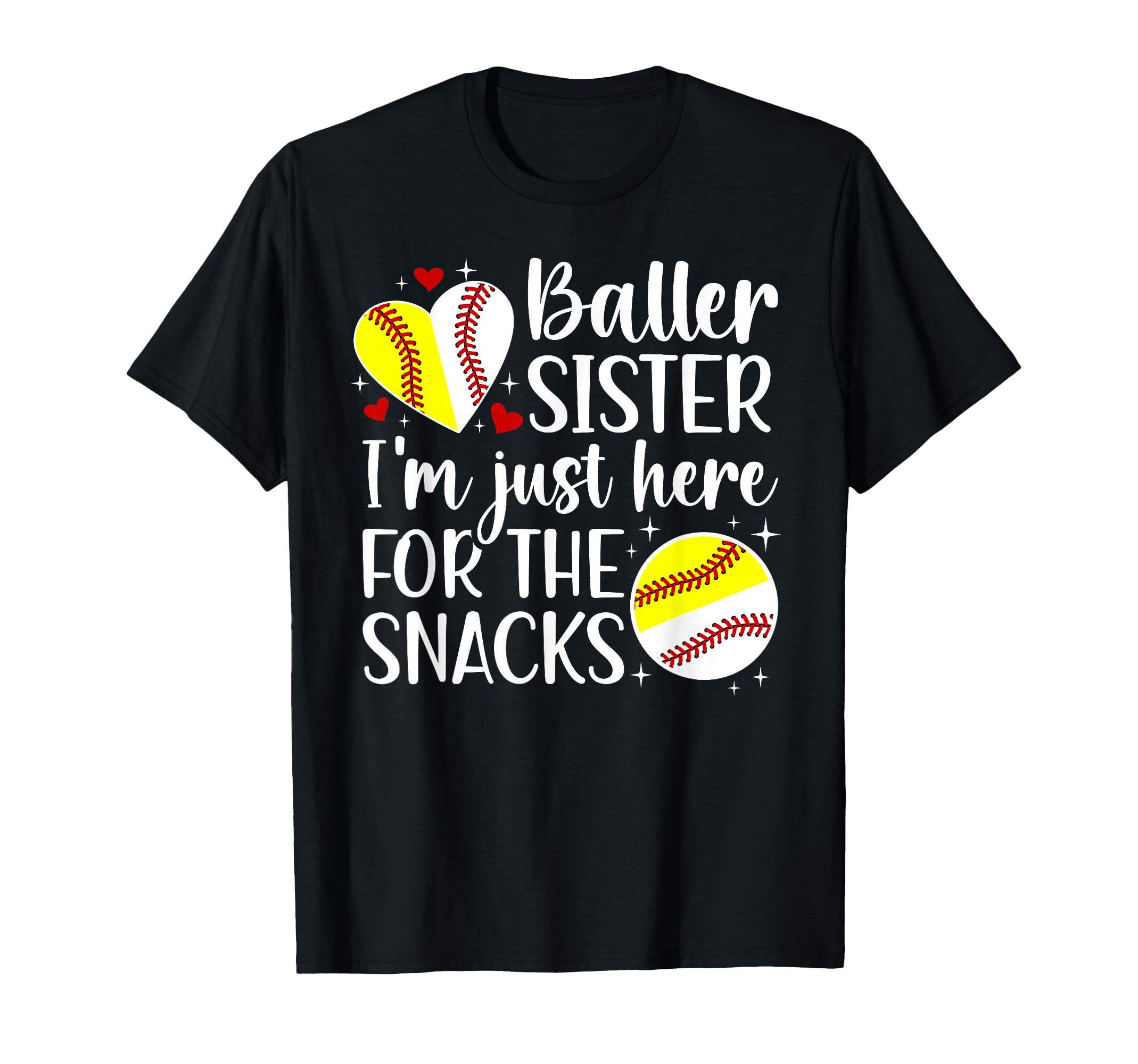 Baller Sister Here Snacks Baseball T-Shirt - Novelty Apparel for Adults - T-Shirt, Sweatshirt, Hoodie