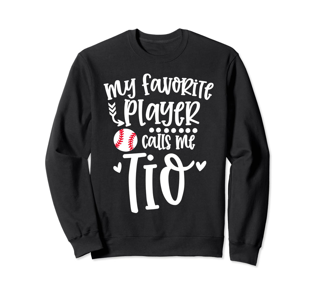 My Favorite Baseball Player Calls Me Sweatshirt - Graphic Print for Adults - T-Shirt, Sweatshirt, Hoodie