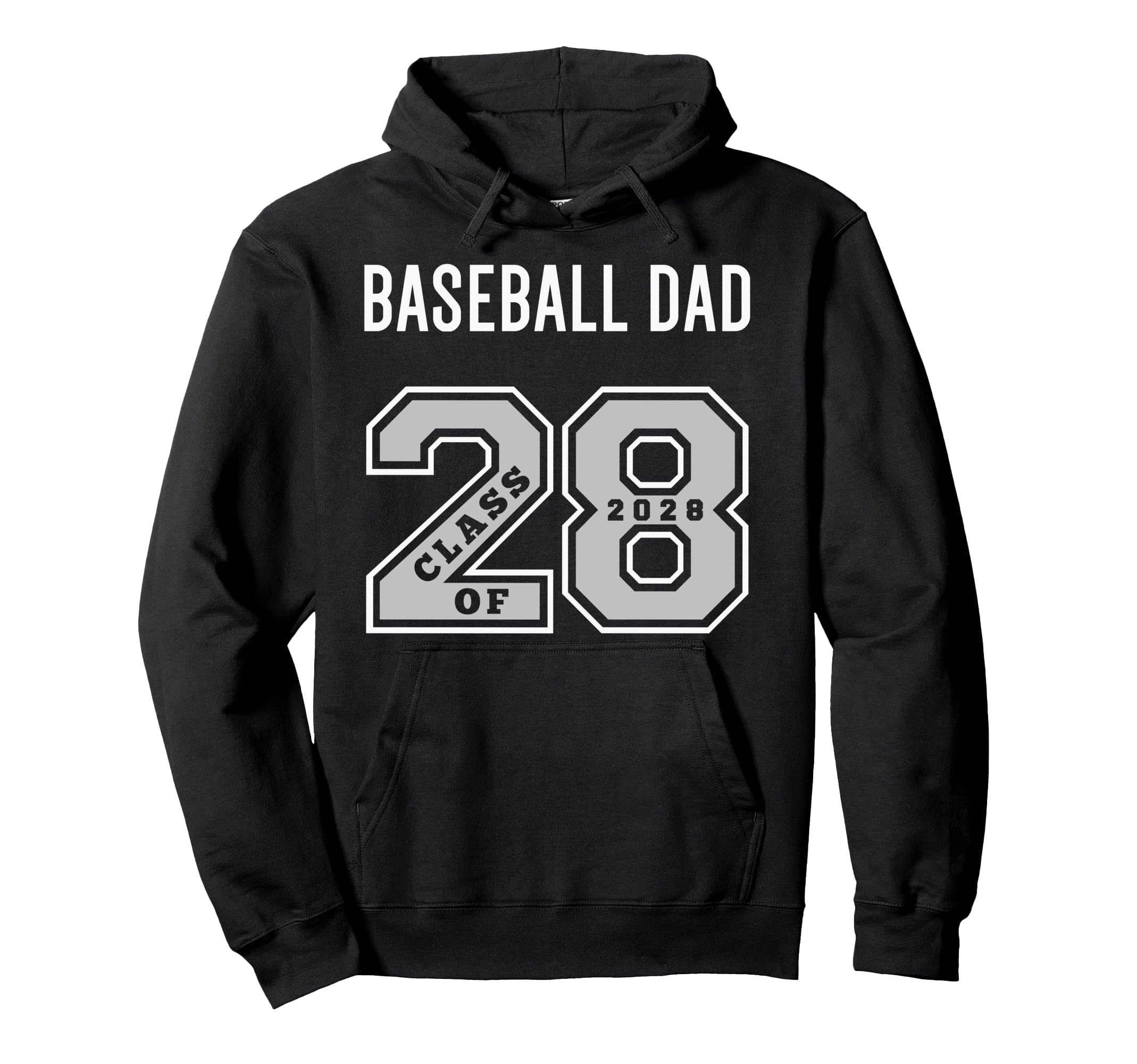 Baseball Dad Class 2028 Baseball Dad 28 Hoodie - Graphic Print Unisex - T-Shirt, Sweatshirt, Hoodie