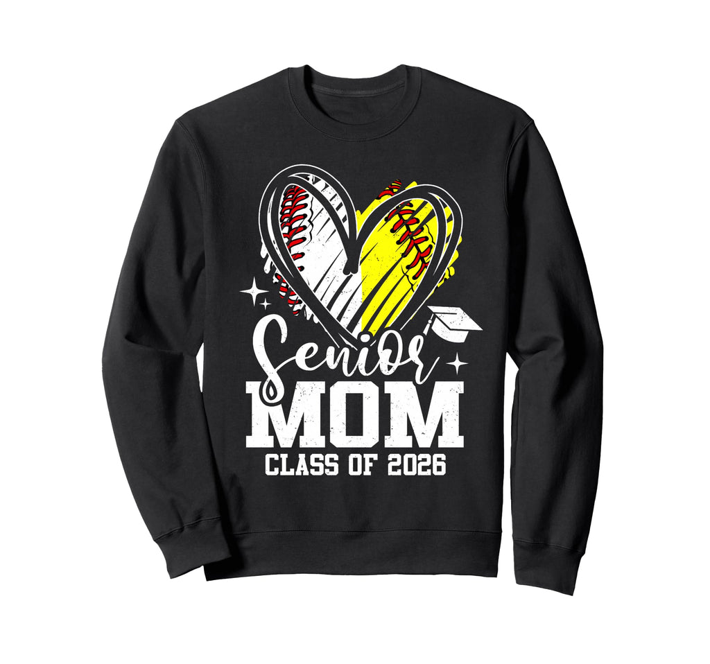 Proud Senior Mom Class 2026 Sweatshirt - Casual Everyday Wear Men Women - T-Shirt, Sweatshirt, Hoodie