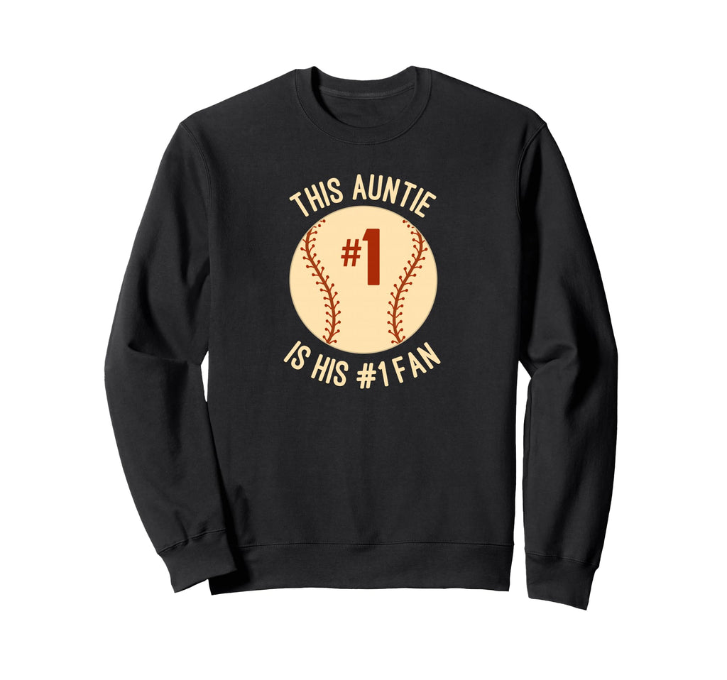 Baseball Fan Auntie Number 1 Sweatshirt - Casual Everyday Wear Men Women - T-Shirt, Sweatshirt, Hoodie