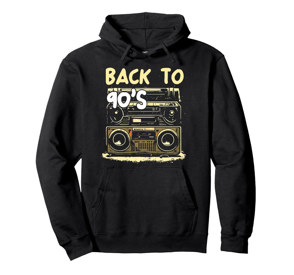 Back To 90S Old School Hip Hop Hoodie - Casual Everyday Wear Men Women - T-Shirt, Sweatshirt, Hoodie