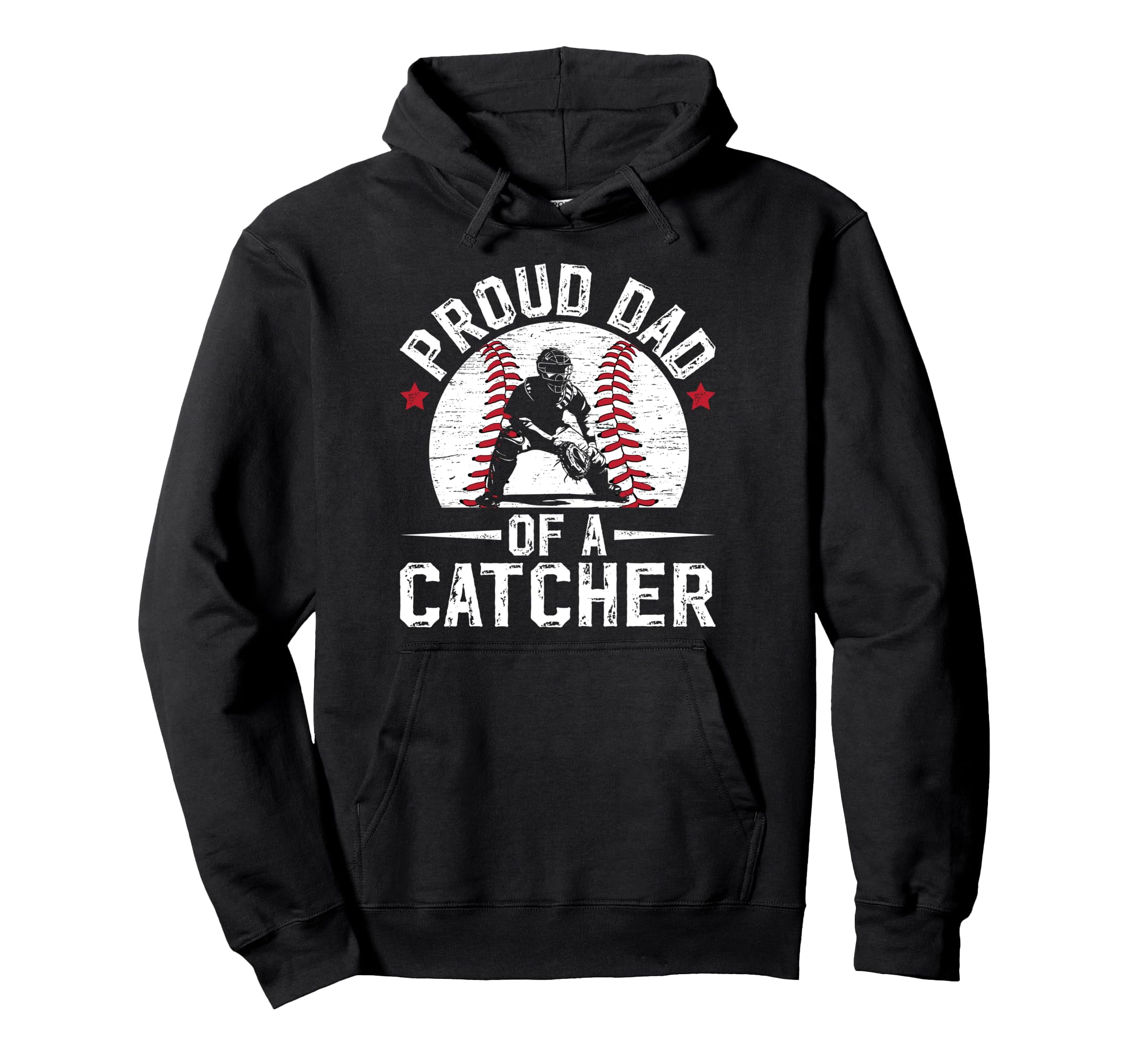 Proud Dad Baseball Catcher Father Hoodie - Streetwear Style for Adults - T-Shirt, Sweatshirt, Hoodie