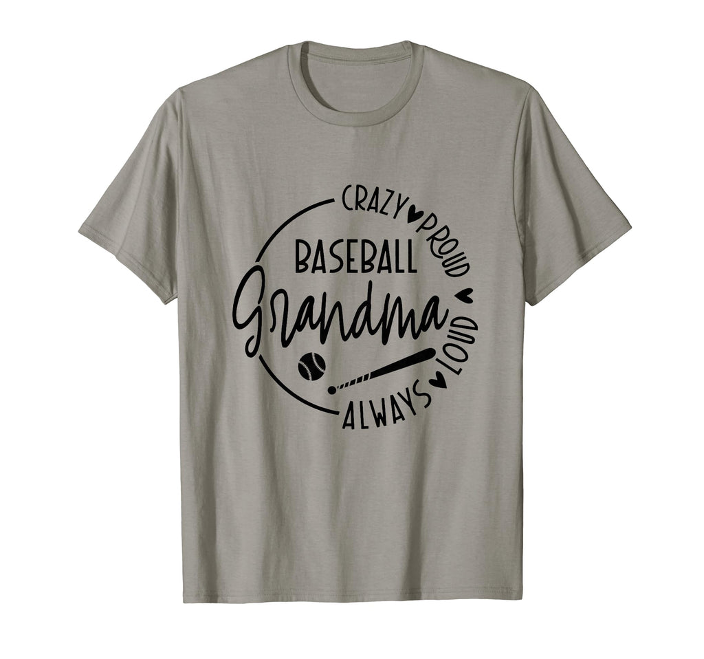 Crazy Proud Always Loud Baseball T-Shirt - Graphic Print for Adults - T-Shirt, Sweatshirt, Hoodie