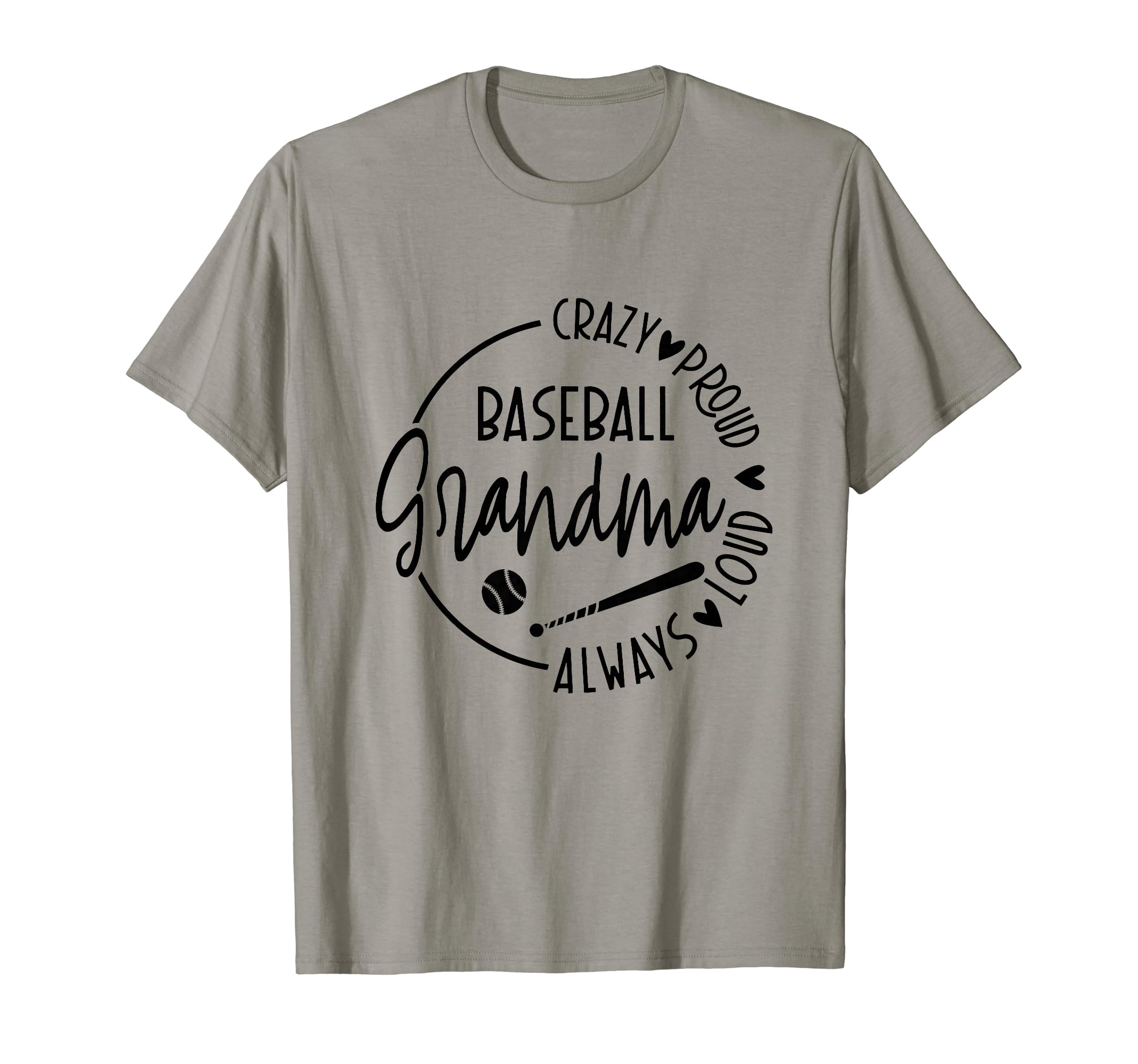 Crazy Proud Always Loud Baseball T-Shirt - Graphic Print for Adults - T-Shirt, Sweatshirt, Hoodie