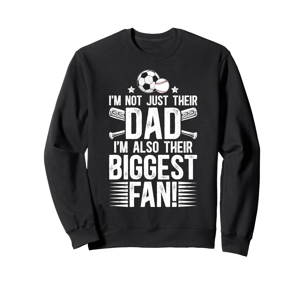 Their Biggest Fan Baseball Soccer Dad Sweatshirt - Custom Art Print Unisex - T-Shirt, Sweatshirt, Hoodie