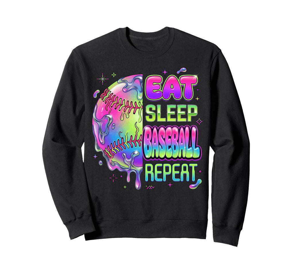 Eat Sleep Baseball Repeat Y2K Slime Sweatshirt - Novelty Apparel Men Women - T-Shirt, Sweatshirt, Hoodie