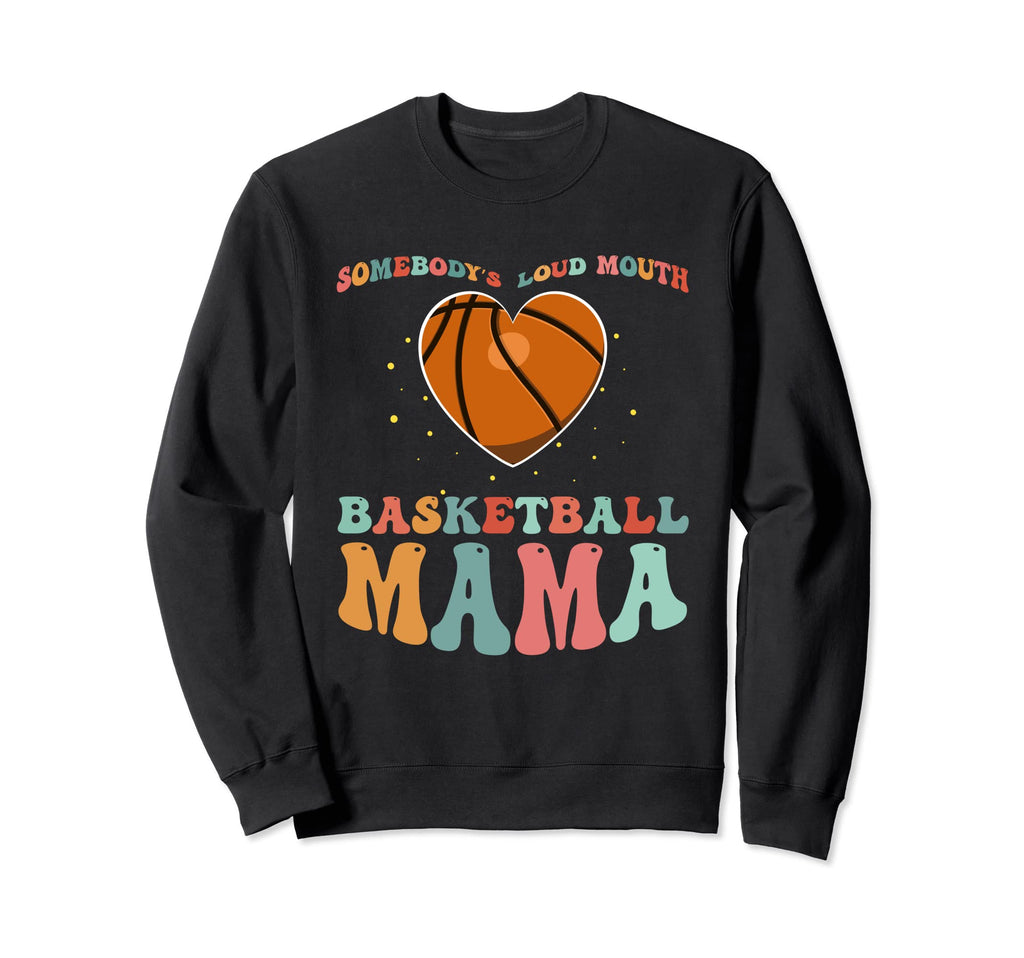 Funny Somebodys Loud Mouth Mom Mothers Sweatshirt - Trendy Graphic Unisex - T-Shirt, Sweatshirt, Hoodie