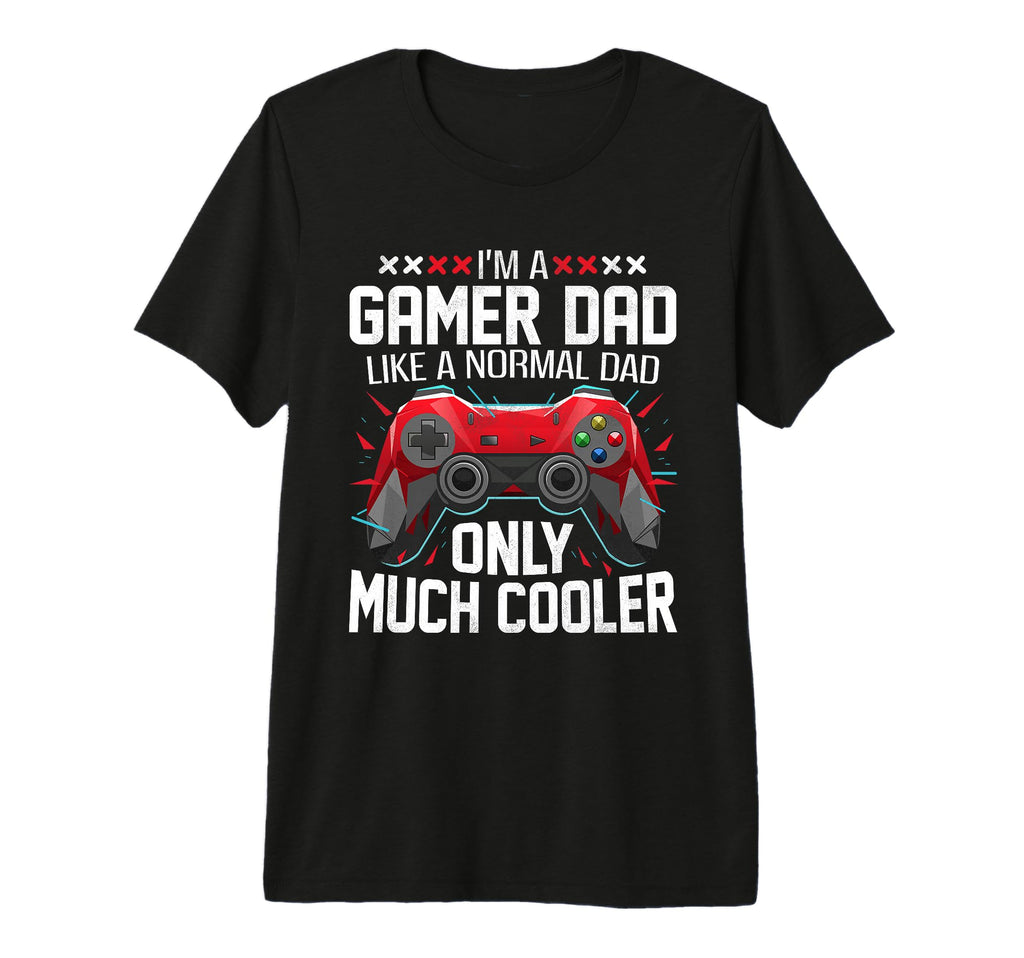 Mens Gamer Dad Like Normal Dad Fathers T-Shirt - Unique Graphic for Adults - T-Shirt, Sweatshirt, Hoodie