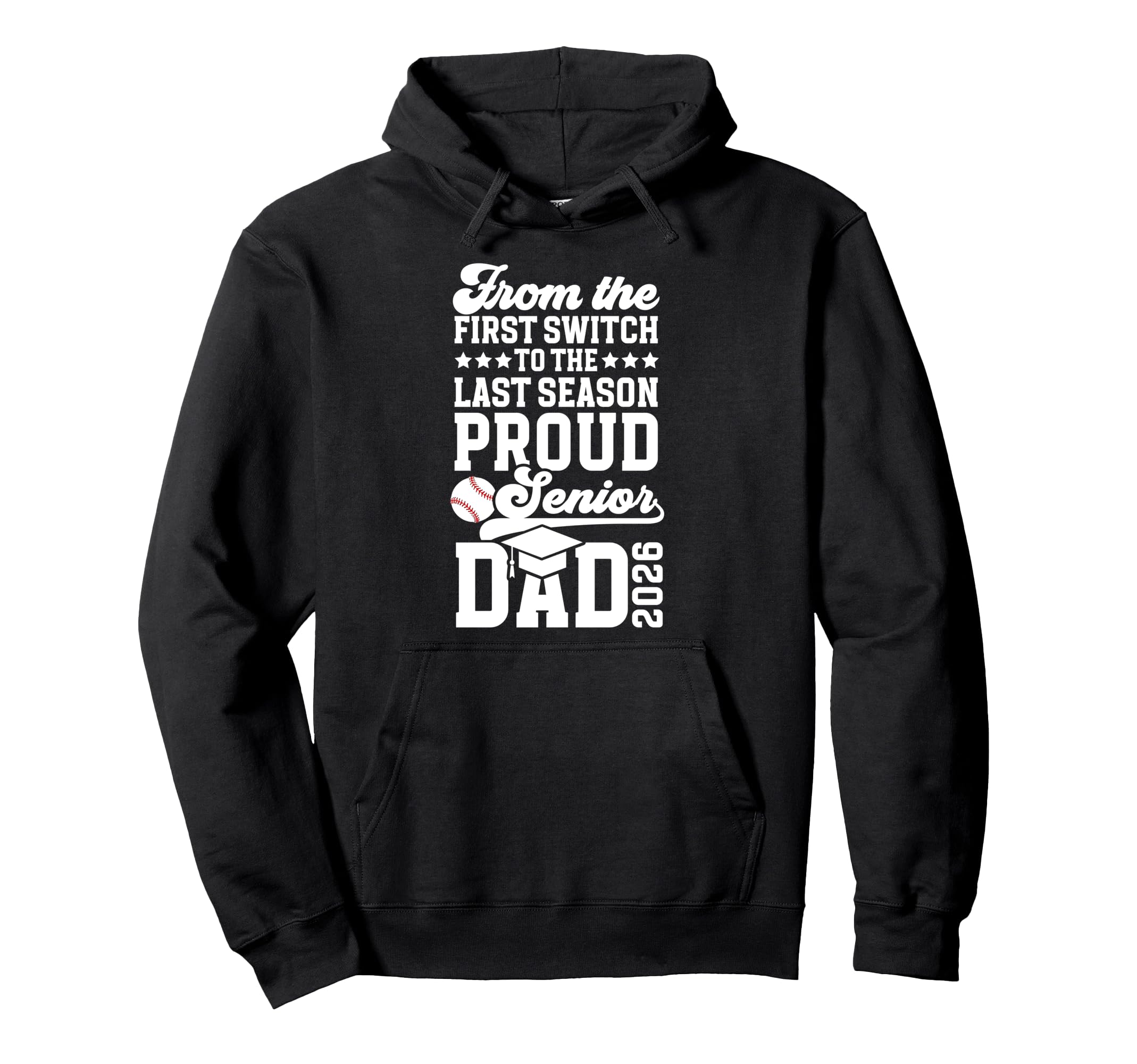 Proud Baseball Senior Dad 2026 Baseball Hoodie - Trendy Graphic Men Women - T-Shirt, Sweatshirt, Hoodie