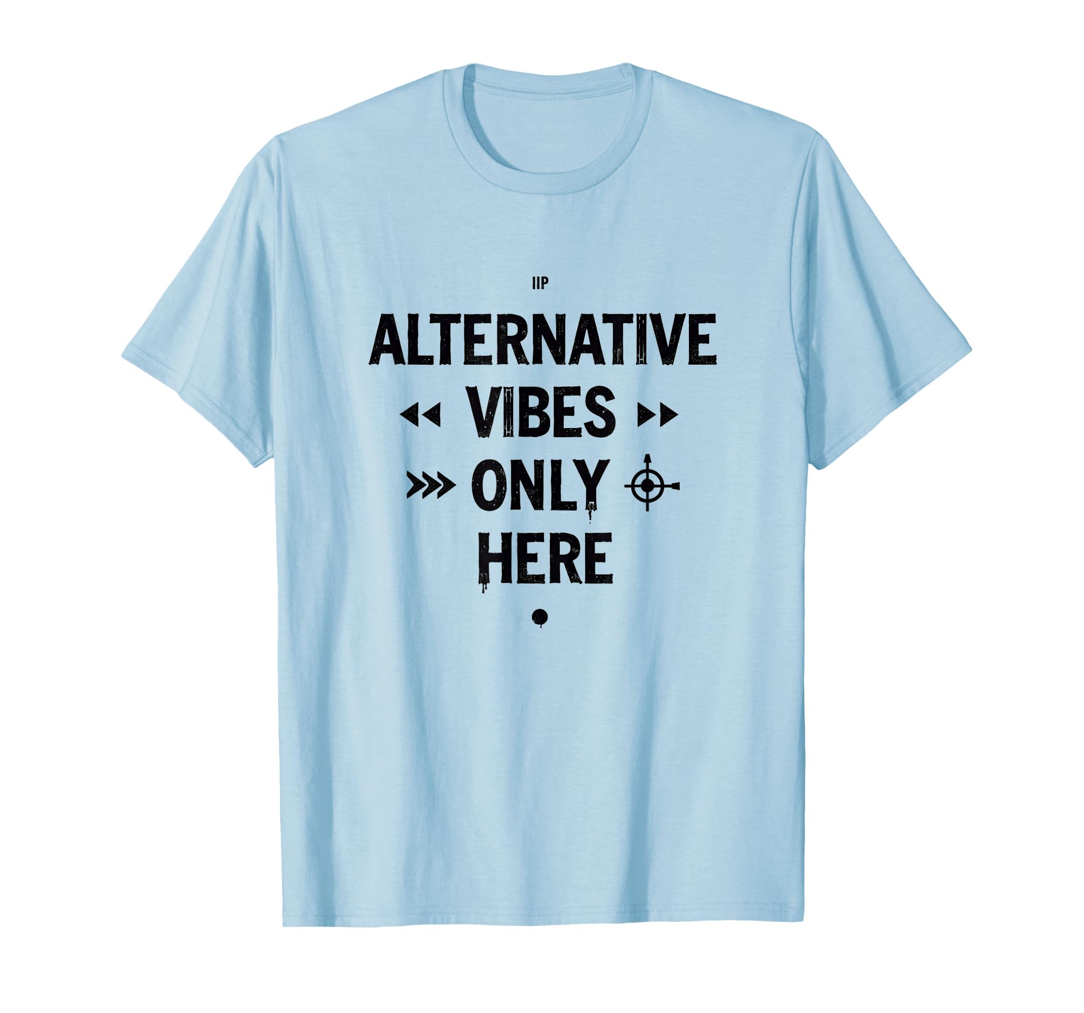 Alternative Vibes Only Here 90S Band T-Shirt - Unique Graphic Unisex - T-Shirt, Sweatshirt, Hoodie
