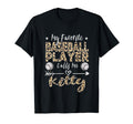 My Favorite Baseball Player Calls Me Kitty T-Shirt - Trendy Graphic Unisex - T-Shirt, Sweatshirt, Hoodie