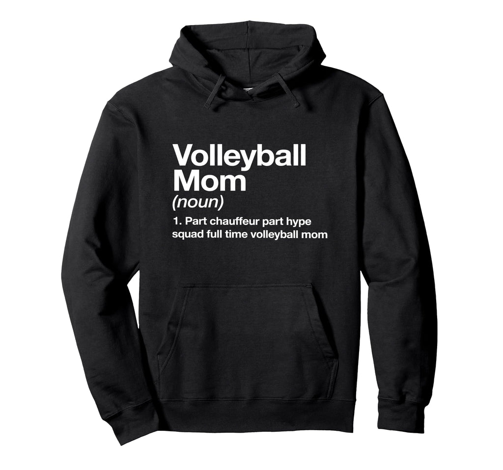 Volleyball Mom Funny Definition Hoodie - Minimalist Print for Adults - T-Shirt, Sweatshirt, Hoodie