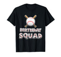 Birthday Squad Baseball Sport Team T-Shirt - Unique Graphic Unisex - T-Shirt, Sweatshirt, Hoodie