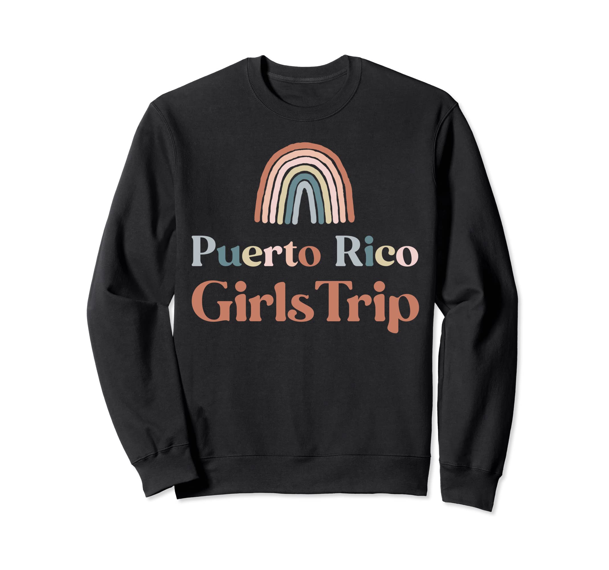 Puerto Rico Trip Boho Rainbow Sweatshirt - Casual Everyday Wear Men Women - T-Shirt, Sweatshirt, Hoodie