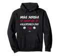 Mike Soroka Lovin Valentines Day Hoodie - Trendy Graphic for Adults - T-Shirt, Sweatshirt, Hoodie