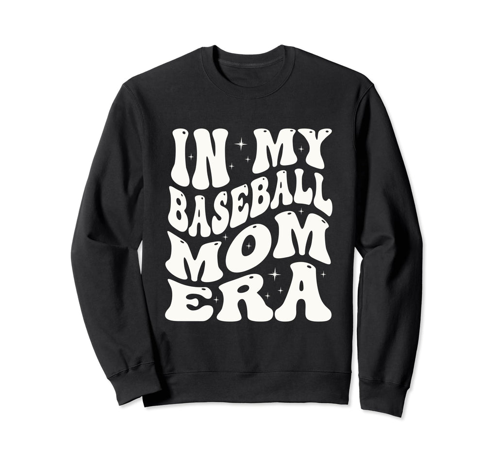 Baseball Mom My Baseball Mom Era Sweatshirt - Minimalist Print Men Women - T-Shirt, Sweatshirt, Hoodie