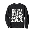 Baseball Mom My Baseball Mom Era Sweatshirt - Minimalist Print Men Women - T-Shirt, Sweatshirt, Hoodie