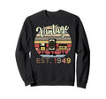 73Th Birthday 73 Years Old Est Sweatshirt - Fun Novelty Design for Adults - T-Shirt, Sweatshirt, Hoodie