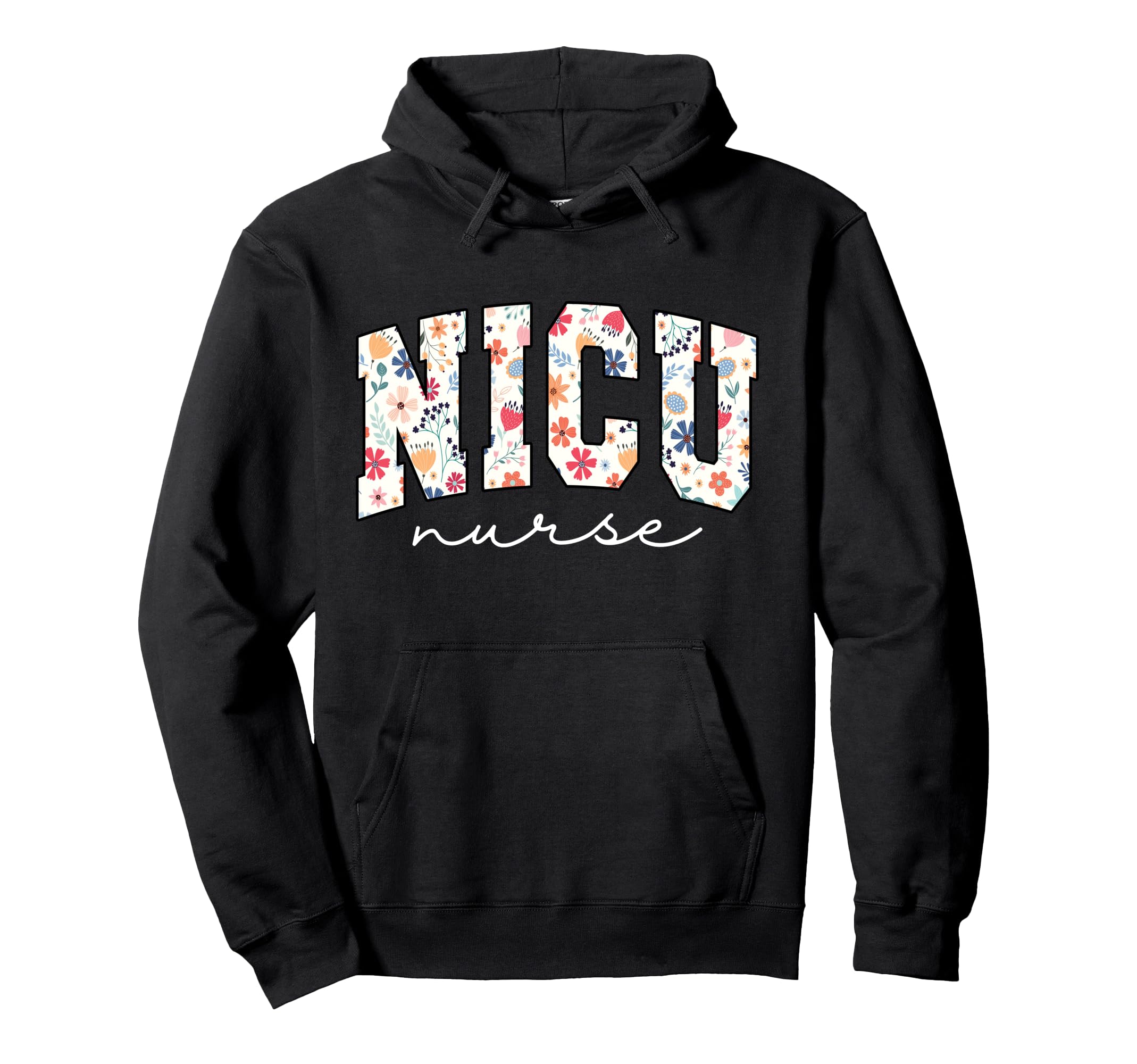 Floral Nicu Nurse Daisy Flower Hoodie - Fun Novelty Design for Adults - T-Shirt, Sweatshirt, Hoodie