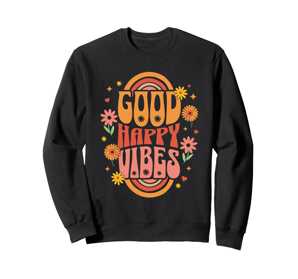 Groovy Aesthetic Happy Vibes Floral Sweatshirt - Unique Graphic for Adults - T-Shirt, Sweatshirt, Hoodie