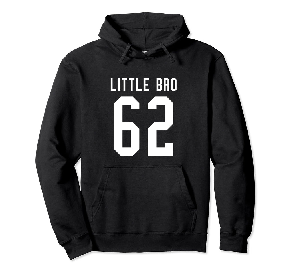 Number 62 Little Bro Biggest Fan Football Hoodie - Graphic Print Unisex - T-Shirt, Sweatshirt, Hoodie