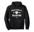 Ronald Acuna Jr Is My Valentine Date Hoodie - Unique Graphic for Adults - T-Shirt, Sweatshirt, Hoodie