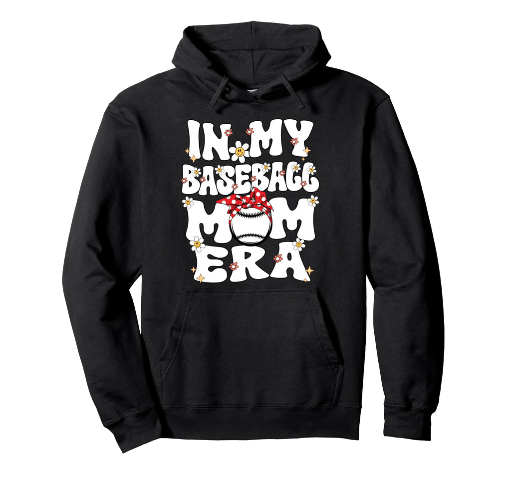 My Baseball Mom Era Baseball Mom Hoodie - Aesthetic Graphic Unisex - T-Shirt, Sweatshirt, Hoodie