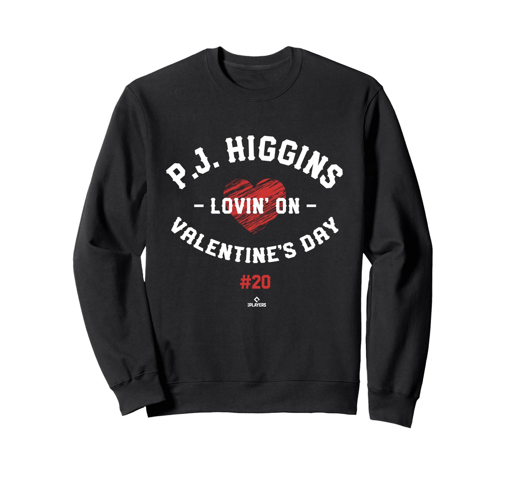 Pj Higgins Lovin Valentines Day Sweatshirt - Fun Novelty Design for Adults - T-Shirt, Sweatshirt, Hoodie