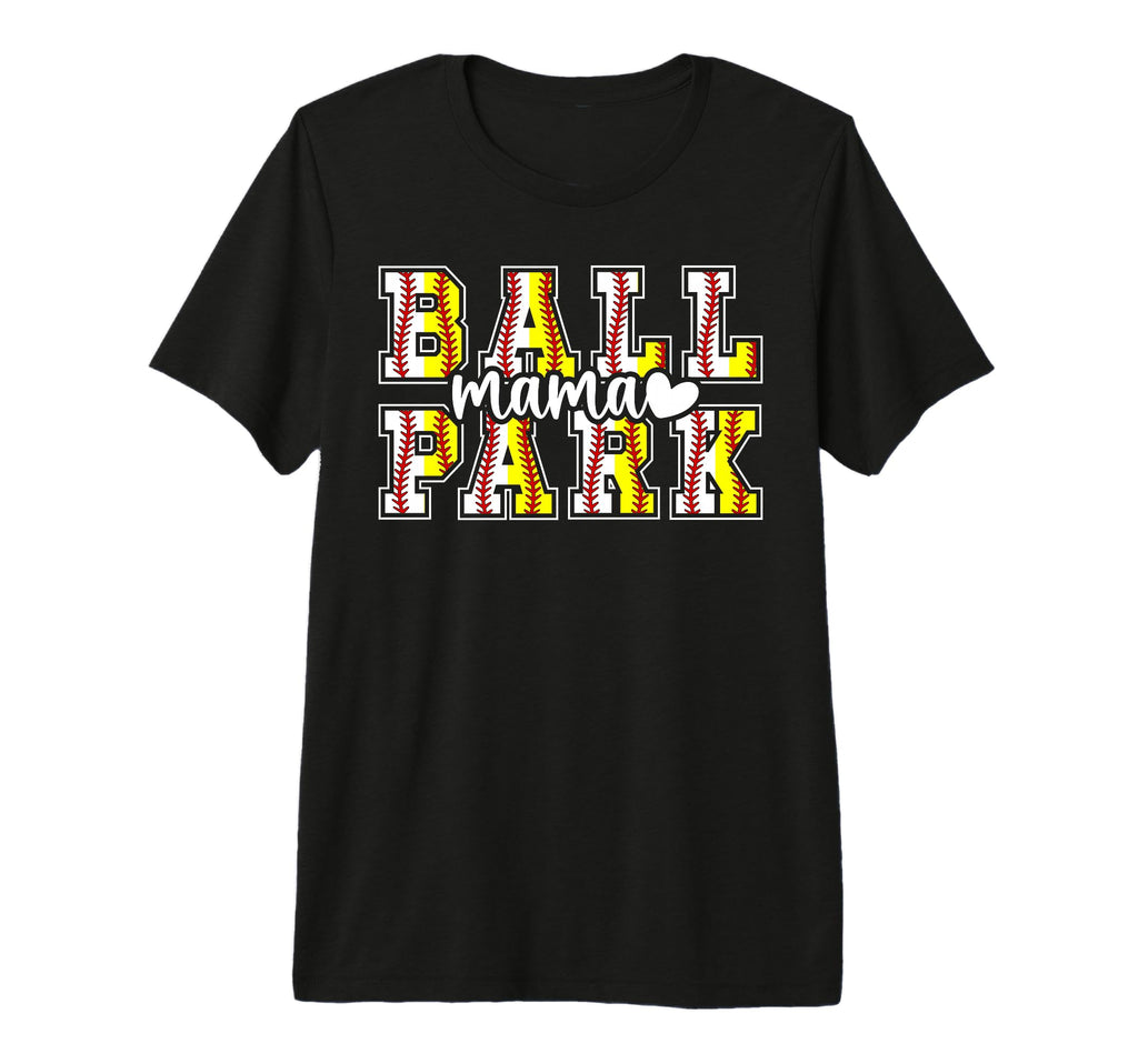 Ballpark Mama Softball Baseball T-Shirt - Casual Everyday Wear for Adults - T-Shirt, Sweatshirt, Hoodie