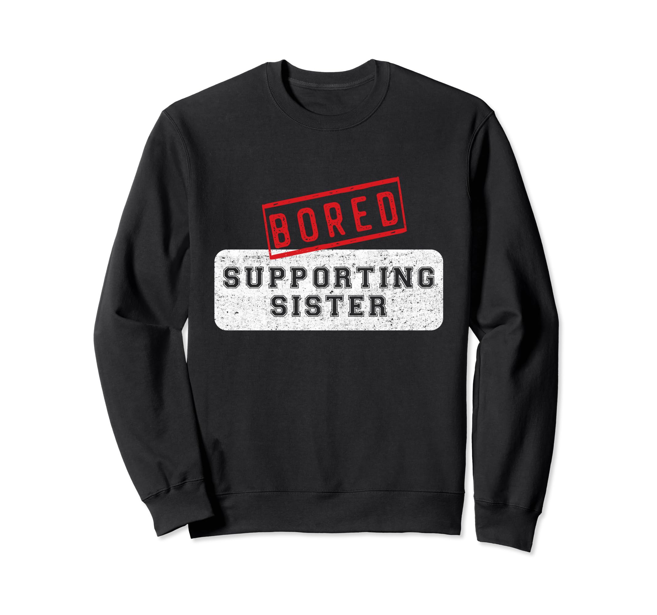 Sister Baseball Soccer Football Sweatshirt - Trendy Graphic Men Women - T-Shirt, Sweatshirt, Hoodie