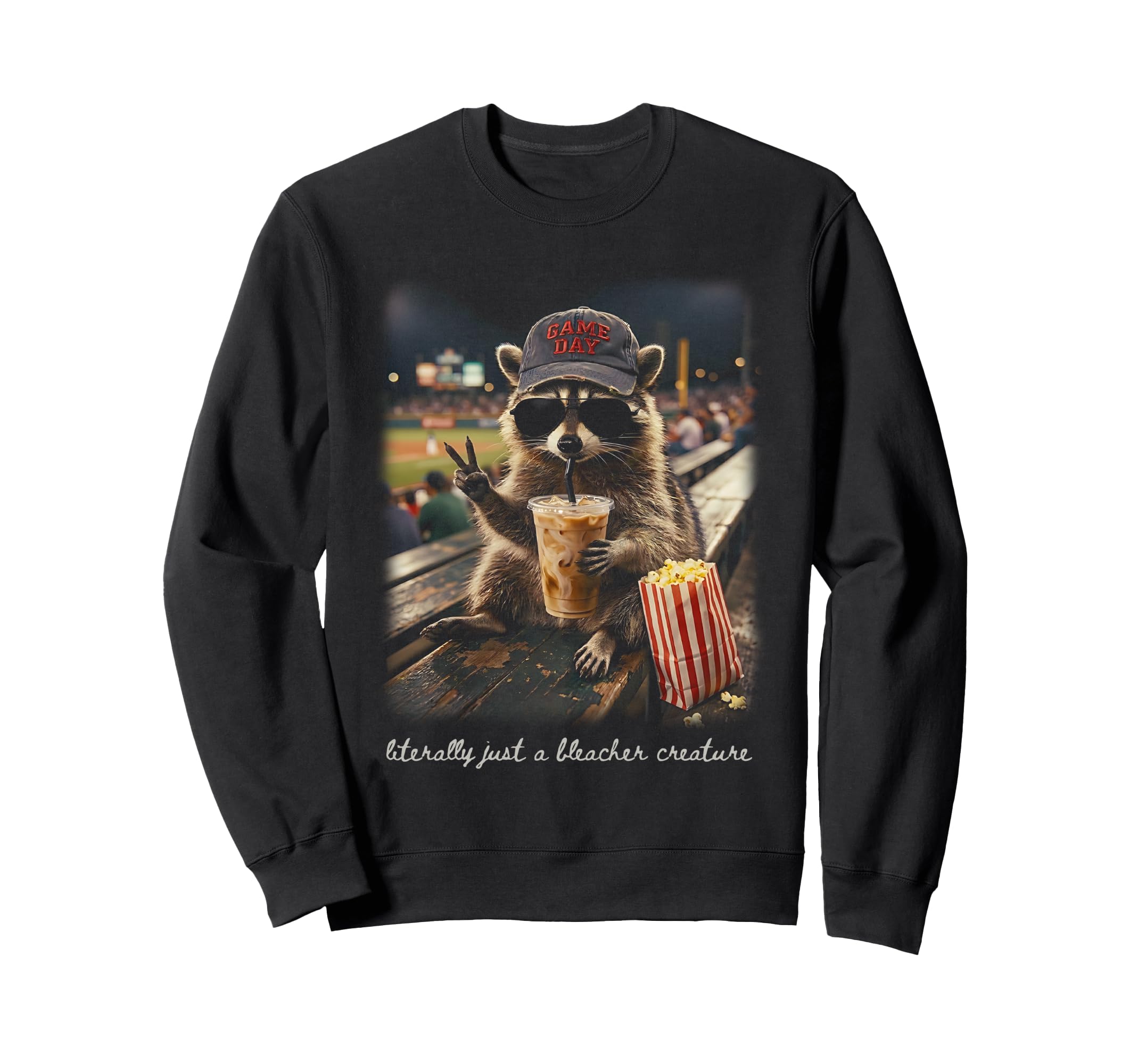 Literally Bleacher Creature Sweatshirt - Streetwear Style Men Women - T-Shirt, Sweatshirt, Hoodie