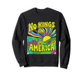 No Kings America Psychedelic 60S Sweatshirt - Casual Everyday Wear Unisex - T-Shirt, Sweatshirt, Hoodie