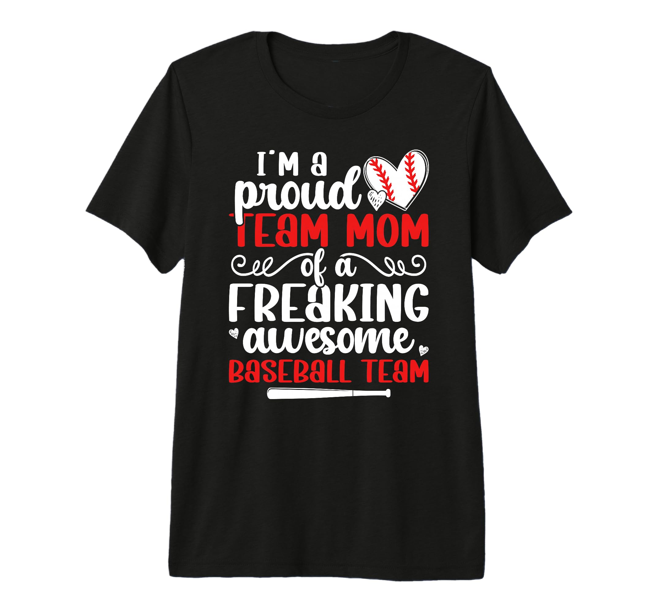 Im Proud Baseball Team Mom Baseball T-Shirt - Trendy Graphic Men Women - T-Shirt, Sweatshirt, Hoodie