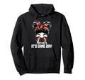 Bruh Its Game Day Football Sister Mom Hoodie - Custom Art Print Unisex - T-Shirt, Sweatshirt, Hoodie