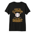 From Classroom To Dugout Baseball Coach T-Shirt - Custom Art Print Unisex - T-Shirt, Sweatshirt, Hoodie