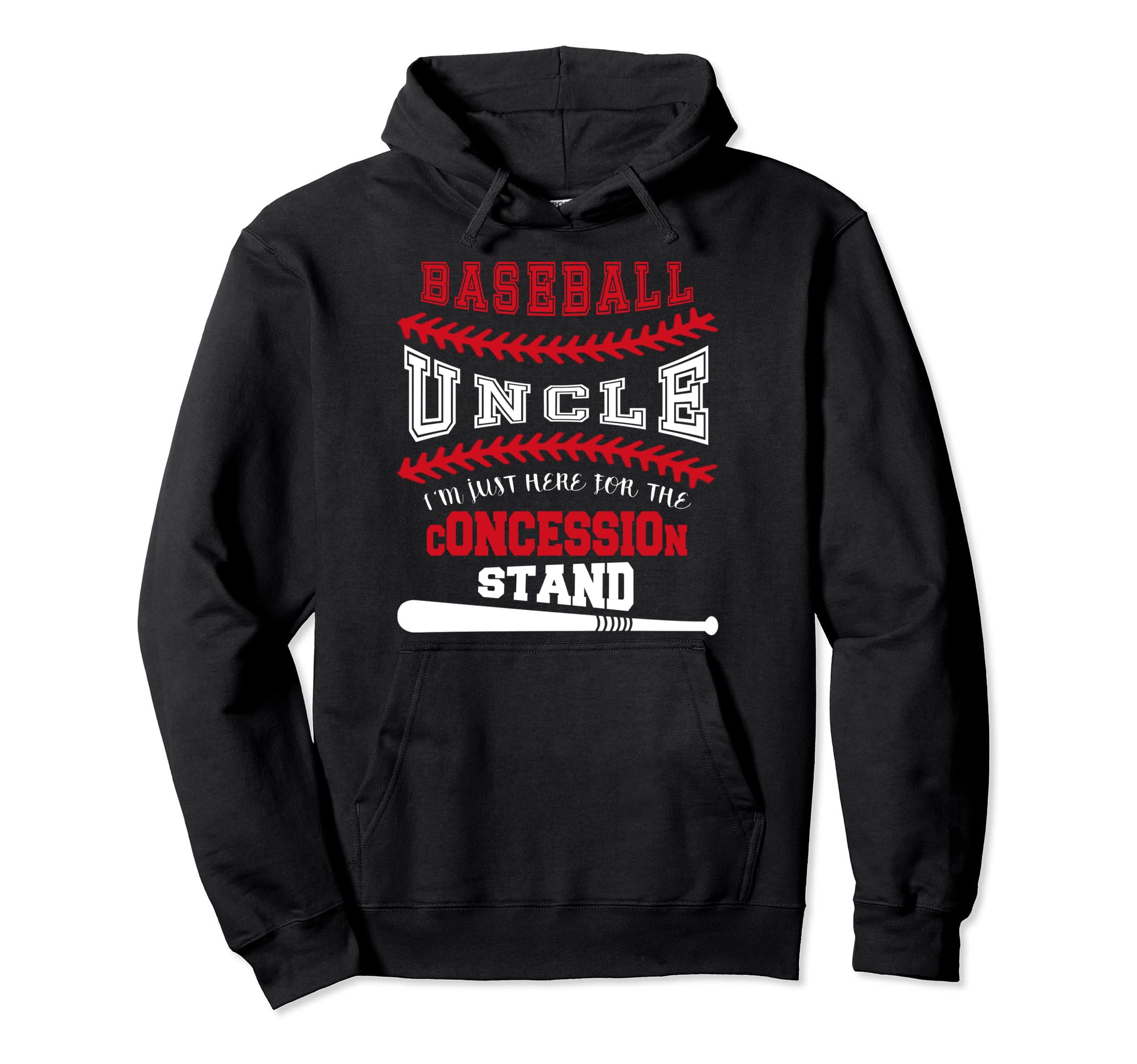 Baseball Uncle Just Here Concession Stand Hoodie - Trendy Graphic Unisex - T-Shirt, Sweatshirt, Hoodie