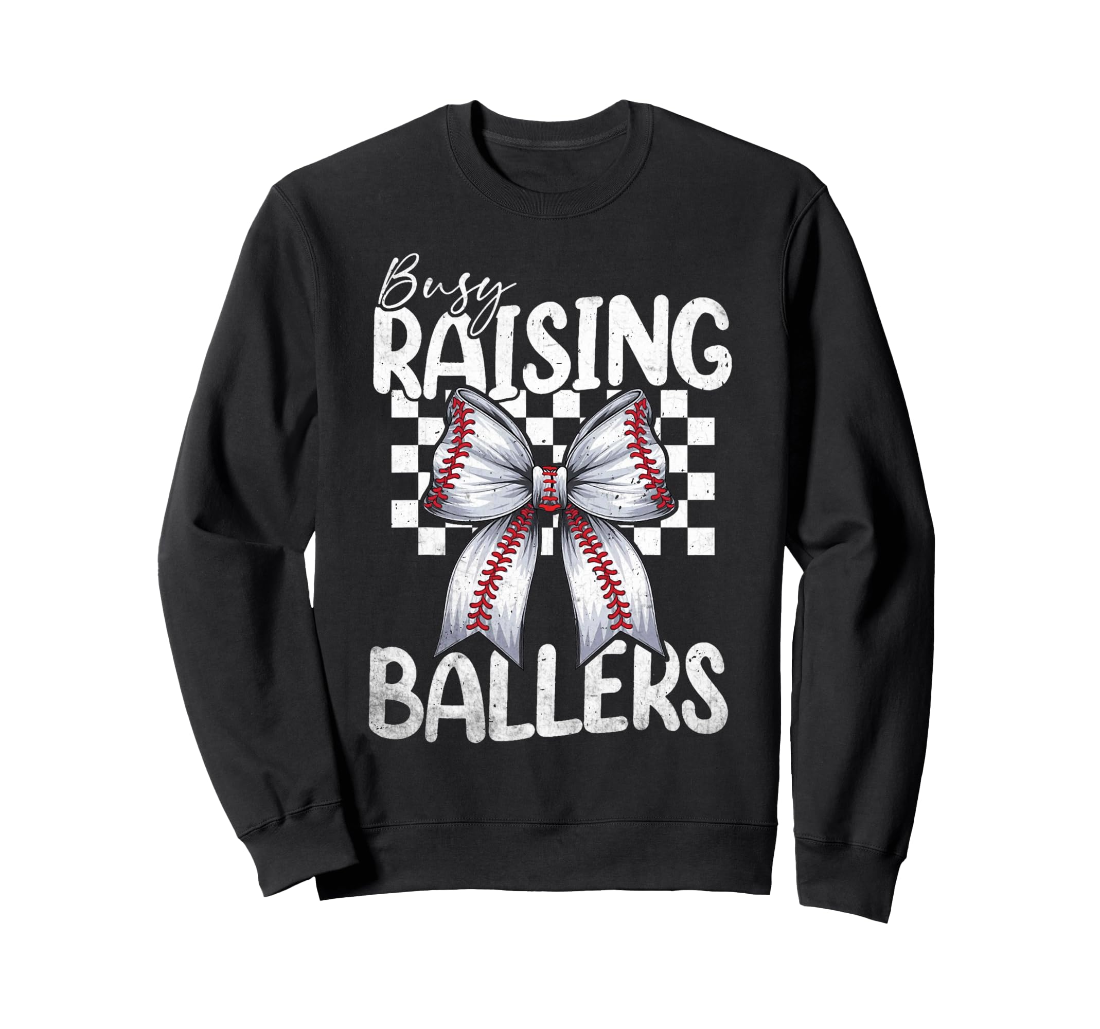 Busy Raising Ballers Baseball Mom Sweatshirt - Novelty Apparel Men Women - T-Shirt, Sweatshirt, Hoodie
