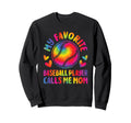 My Favorite Baseball Player Sweatshirt - Casual Everyday Wear Men Women - T-Shirt, Sweatshirt, Hoodie