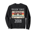 Rockin Since 2008 Cassette Tape Sweatshirt - Fun Novelty Design Unisex - T-Shirt, Sweatshirt, Hoodie