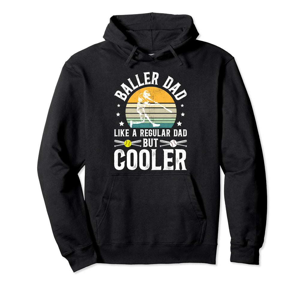 Baller Dad Softball Baseball Dad Hoodie - Minimalist Print Men Women - T-Shirt, Sweatshirt, Hoodie