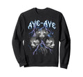 Aye Aye 90S Heavy Metal Aye Aye Sweatshirt - Custom Art Print Unisex - T-Shirt, Sweatshirt, Hoodie