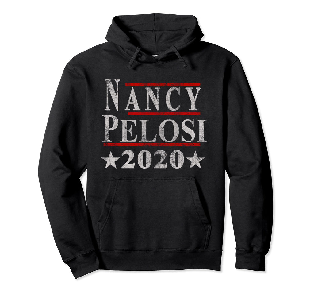 Nancy Pelosi 2020 Distressed T-Shirt - Casual Everyday Wear for Adults - T-Shirt, Sweatshirt, Hoodie
