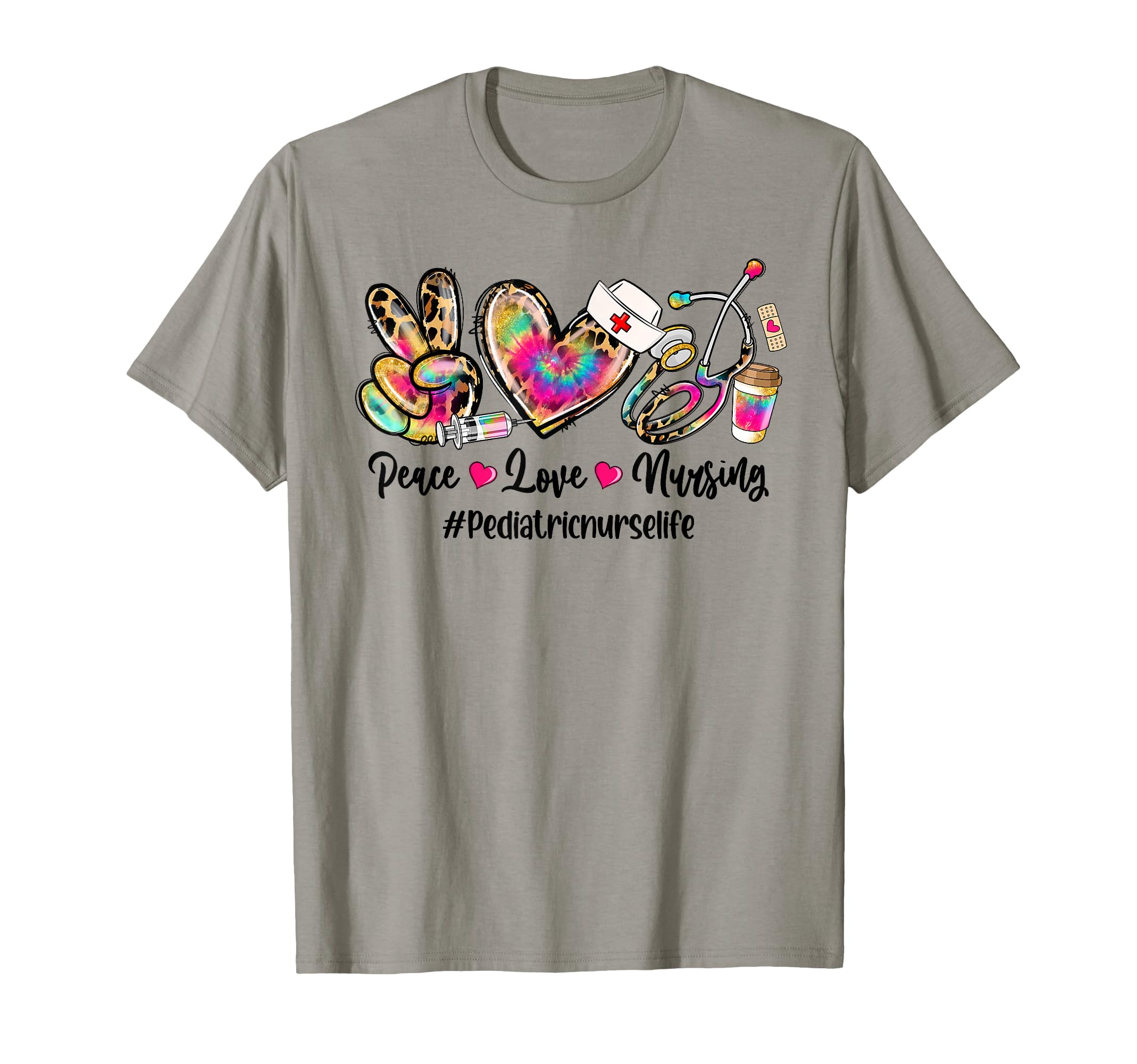 Peace Love Nursing Pediatric T-Shirt - Casual Everyday Wear Men Women - T-Shirt, Sweatshirt, Hoodie